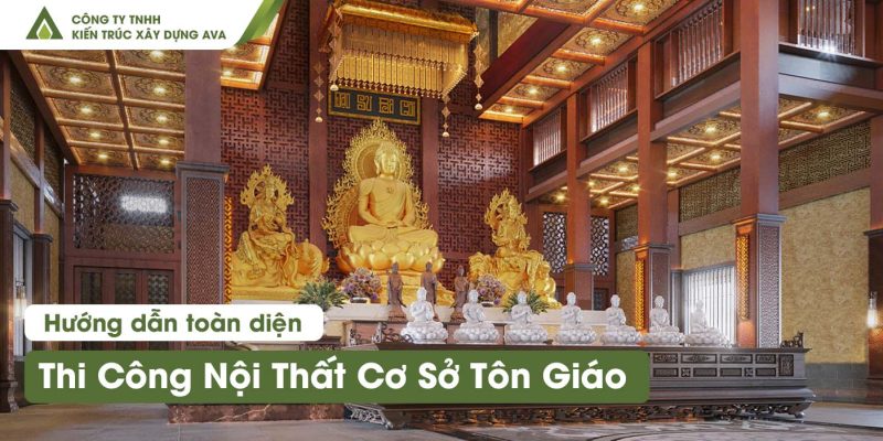 dich-vu-thi-cong-noi-that-co-so-ton-giao